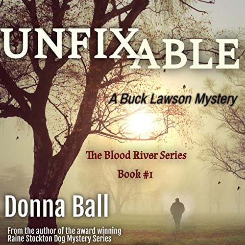 Unfixable: A Buck Lawson Mystery by Donna Ball episode artwork