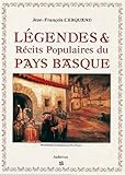  Légendes et récits populaires du Pays basque