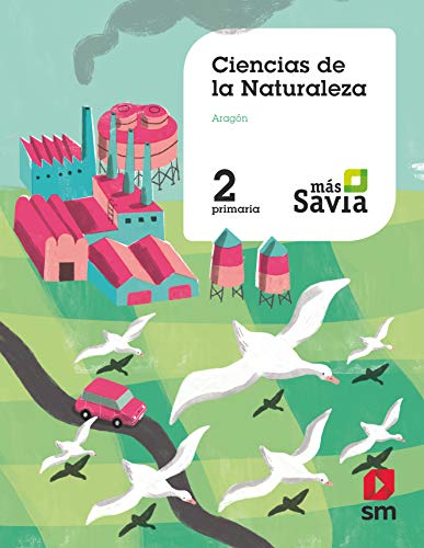 Portada de Ciencias de la naturaleza. 2 Primaria. Mas Savia. Aragón