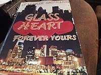 Glass Heart Forever Yours 0979225434 Book Cover