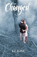 Changed (The Changed Series) (Volume 1) 0615935303 Book Cover