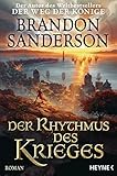 Der Rhythmus des Krieges: Roman (Die Sturmlicht-Chroniken, Band 8) - Brandon Sanderson Übersetzer: Michael Siefener 