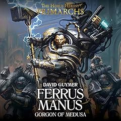 Diseño de la portada del título Ferrus Manus: The Gorgon of Medusa