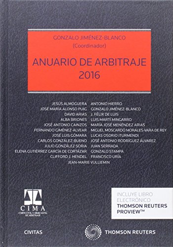 Anuario de arbitraje 2016 (Estudios y Comentarios de Legislación)