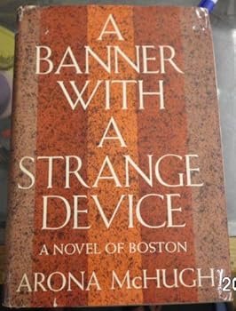 Hardcover A Banner with a Strange Device: A Novel Book