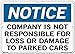 Vestil SI-N-21-E-AC-130 Notice Sign Aluminum Composite .130" Overall Size 20.5"W x 14.5"H is Not Responsible for Loss Or Damage to Parked Cars , 14.5" Height, 20.5" Wide, 0.13" Length