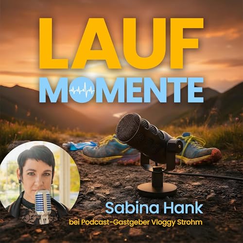Sabina Hank: Laufen als Ritual, Mindset und Weg zur Lebensfreude