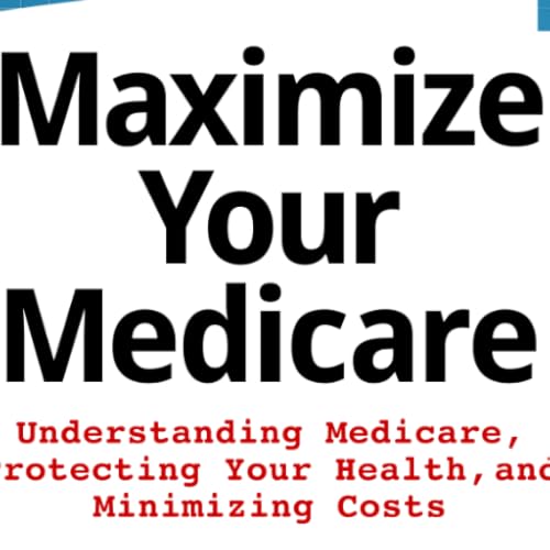 Maximize Your Medicare 2014