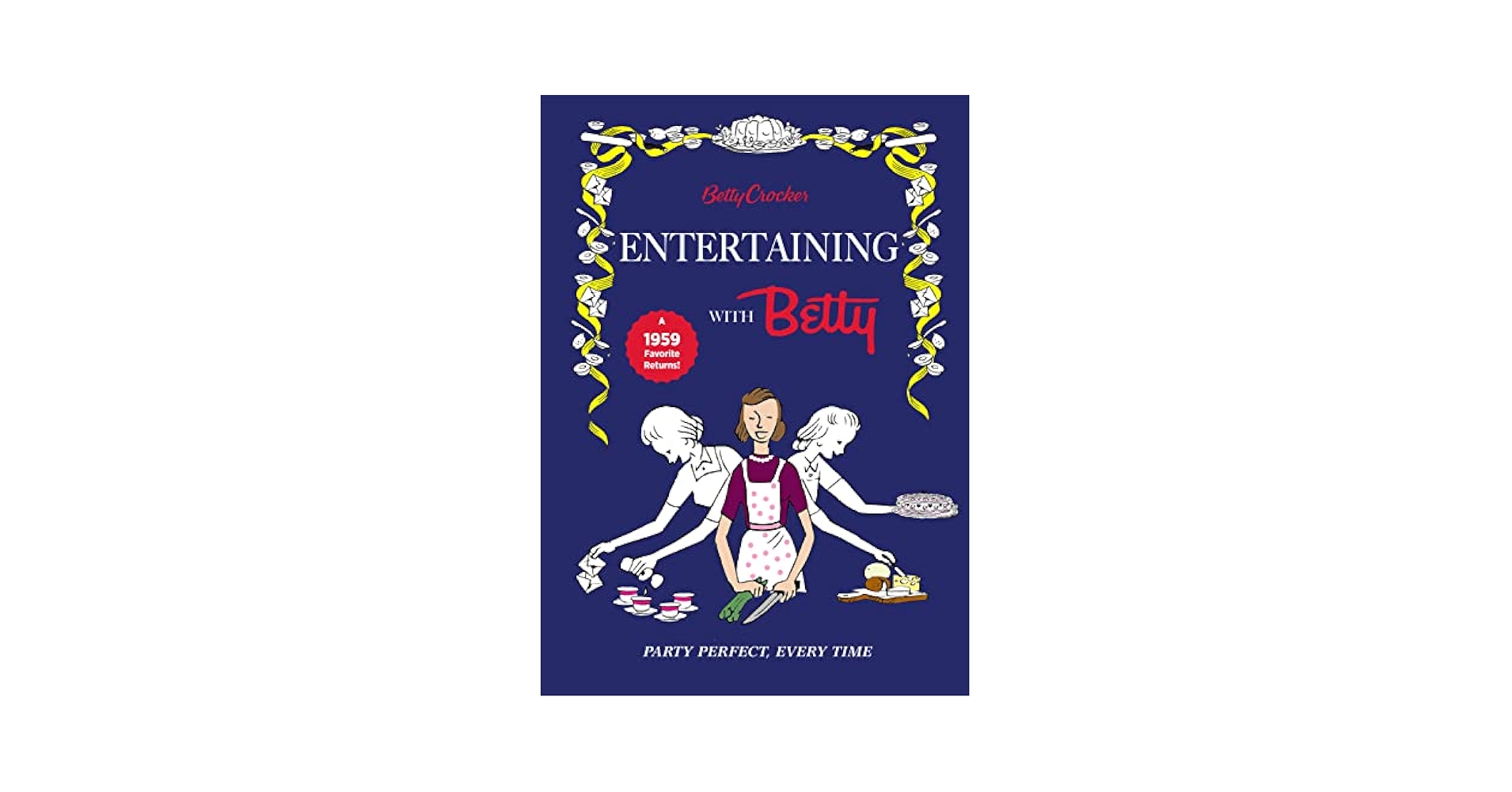 洋書 Betty Crocker Easy Entertaining B1alu9V7UhL._UF1000,1000_QL80_.jpg