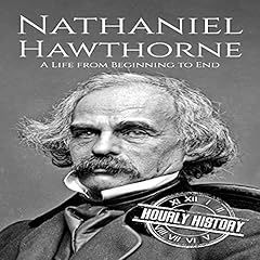 Nathaniel Hawthorne Audiolibro Por Hourly History arte de portada