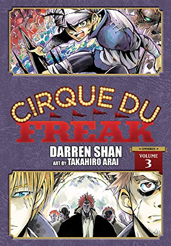Cirque Du Freak: The Manga, Vol. 3: Omnibus Edition (Cirque du Freak: The Manga Omnibus Editi)