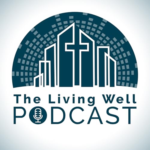 Couverture de The Living Well Podcast
