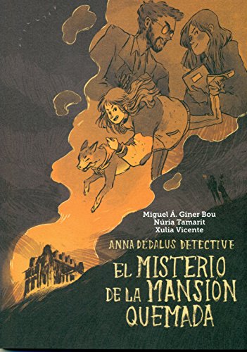 El misterio de la mansión quemada: Anna Dédalus detective: 1 (Ariadna)