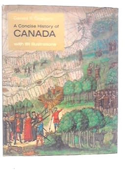 Hardcover A Concise History of Canada Book