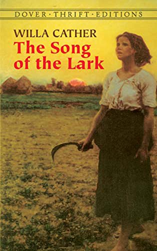 The Song Of The Lark Great Plains Trilogy Book 1 Kindle Edition By Cather Willa Literature Fiction Kindle Ebooks Amazon Com