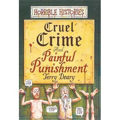 Cruel Crime and Painful Punishment