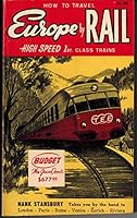 How to Travel Europe By Rail: High Speed 1st. class Trains B000GQKFGC Book Cover