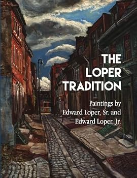 Paperback The Loper Tradition: Paintings by Edward Loper, Sr. and Edward Loper, Jr. Book