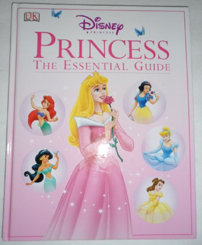 Disney Princess Essential Guide