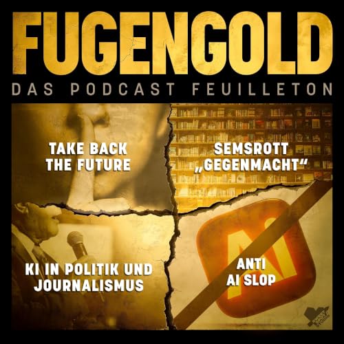 20.06.2026: Take back the future, KI in Politik und Journalismus, "Gegenmacht" von Arne Semsrott, Anti-AI Slop