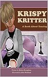 kritter ikea ?ó?ko  Krispy Kritter: A Book About Teasing (English Edition)
