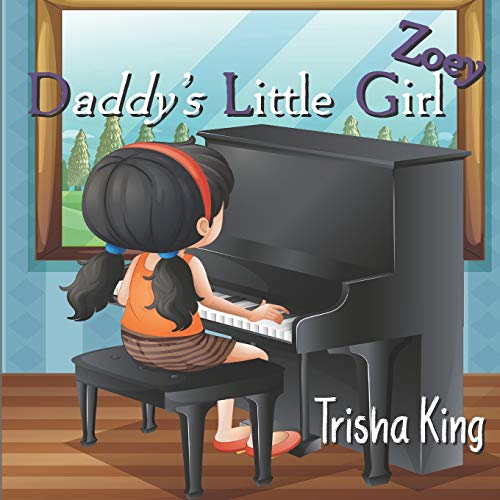 Daddy's Little Girl Zoey (Zoey's Adventures)