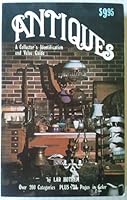 Antiques: A Collector's Identification and Value Guide 0896890341 Book Cover