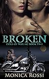 Broken (Dogs of War MC Book 2)