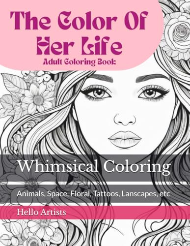 The Color of Her Life: Adult Coloring Book