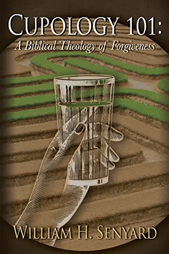 Cupology 101: A Biblical Theology of Forgiveness