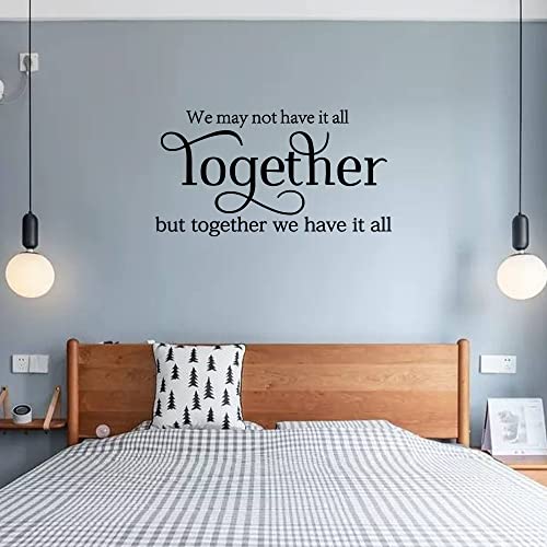 Fencosyn We May Not Have It All Together, But Together We Have It All Vinyl Wall Art Decals Stickers Sayings Words Home Decor #TOP2
