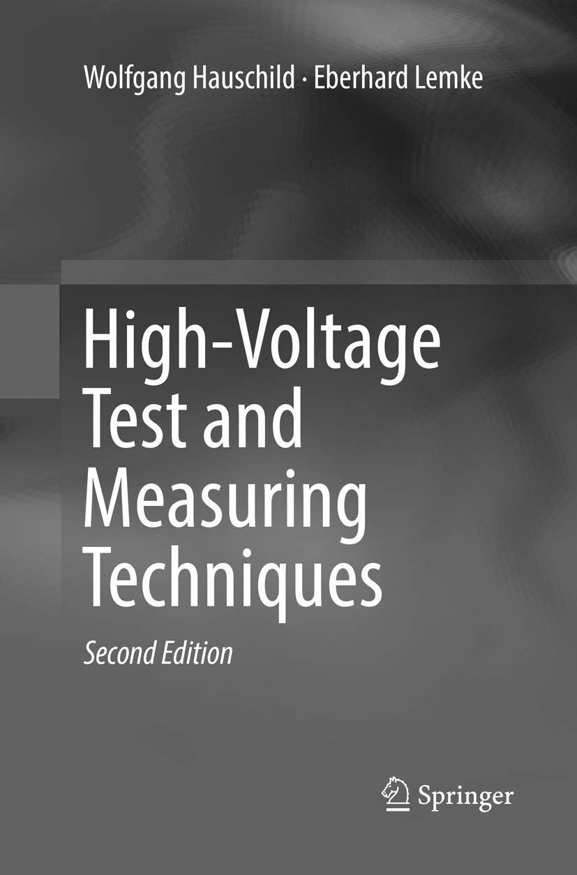 High-Voltage Test and Measuring Techniques Paperback – Import, 1 February 2019