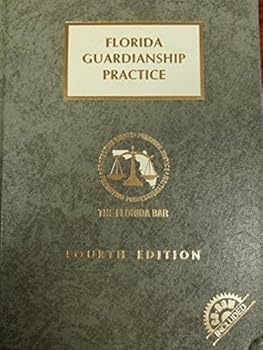 Florida Guardianship Practice