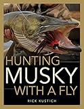 musky rekord  Hunting Musky with a Fly (English Edition)