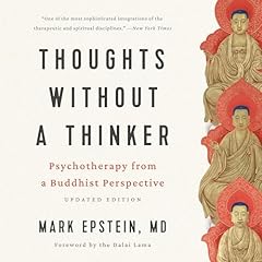 Thoughts without a Thinker Audiolibro Por Mark Epstein arte de portada