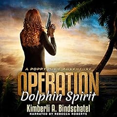 Operation Dolphin Spirit (A Romantic Mystery Adventure on a Tropical Island in the Bahamas) Titelbild