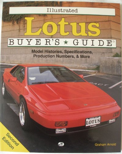 Illustrated Lotus Buyer's Guide (Illustrated Buyer's Guide)