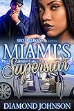  Miami\'s Superstar (English Edition)