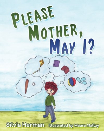 Please Mother, May I?