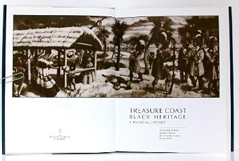 Hardcover Treasure Coast Black Heritage: A Pictorial History Book
