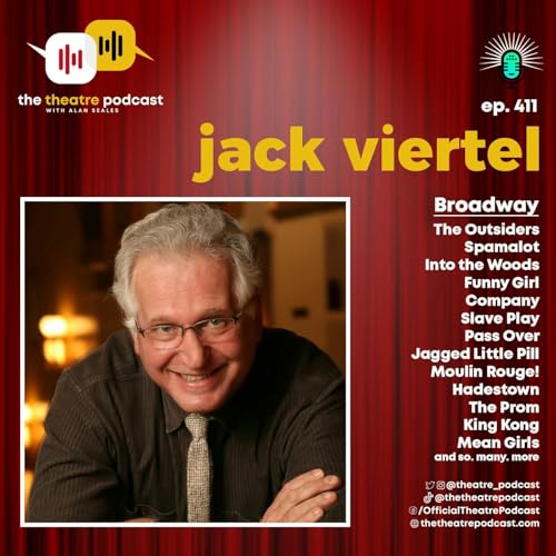『Ep411 - Jack Viertel: The Secret Architect of Broadway Hits』のカバーアート