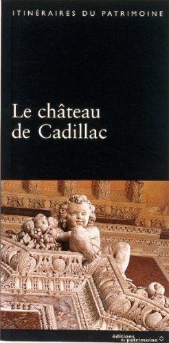 Château de Cadillac (Le) [ancienne édition] Gueullette, Jean-Marie (frère) and Perrin, Joël