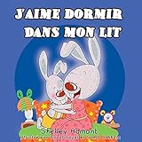 Livres pour enfants: J'aime dormir dans mon lit  (I Love to Sleep in My Own Bed-french children's books): french children, french kids books, livres pour ... (French Bedtime Collection) (French Edition)