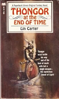 Thongor at the End of Time (Thongor, #5) - Book #5 of the Thongor