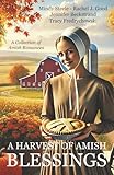 A Harvest of Amish Blessings: A Collection of Amish Romances