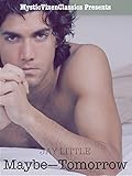 Maybe--Tomorrow (Mystic Vixen Classics)