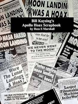 Bill Kaysing's Apollo Hoax Scrapbook