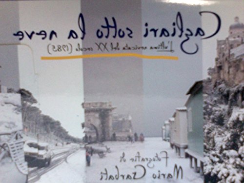 16 CARTOLINE DI: CAGLIARI SOTTO LA NEVE. L'ULTIMA NEVICATA DEL XX SECOLO (1985)