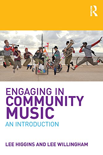 Engaging in Community Music guide pour structurer et animer vos ateliers musicaux collectifs