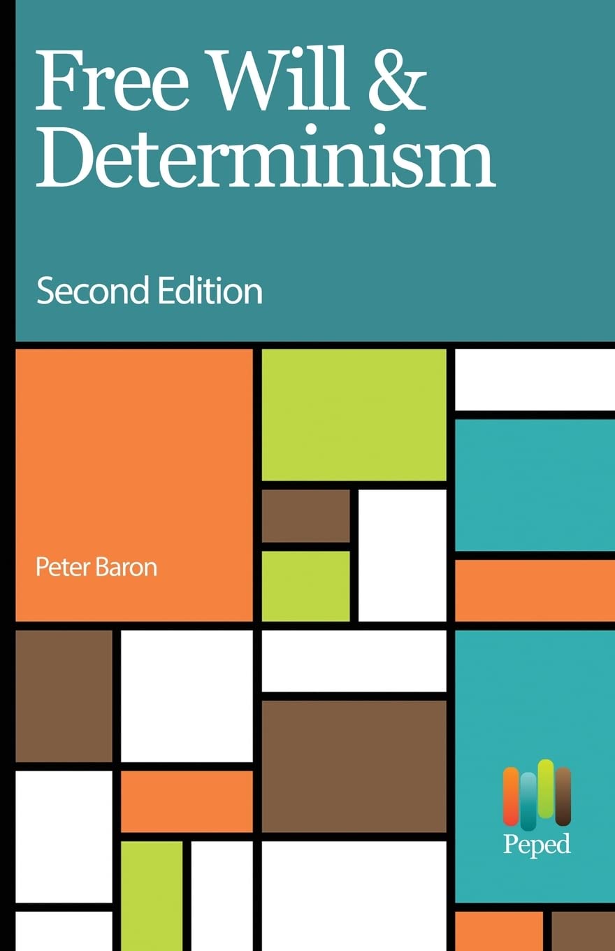 Free Will and Determinism